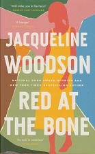 Red at the Bone by Jacqueline Woodson